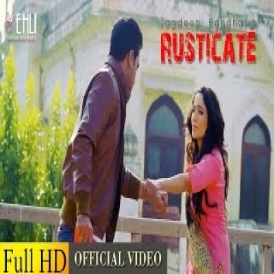 rusticate song punjabi rusticate song punjabi