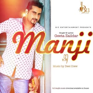 Manji Geeta Zaildar Mp3 Song