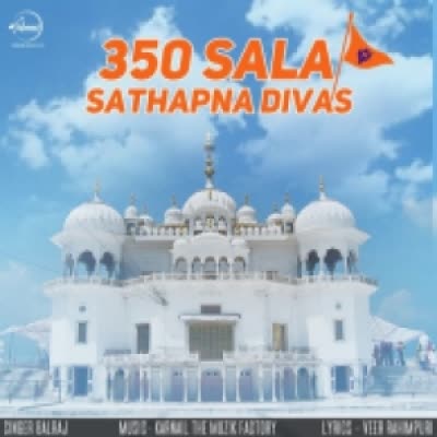 350 Sala Sathapna Divas Balraj Mp3 Song