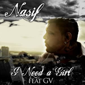 I Need A Girl Nasif Mp3 Song