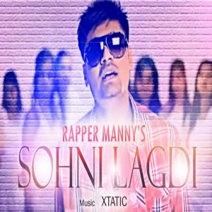 Sohni Ladgi Rapper Manny Mp3 Song