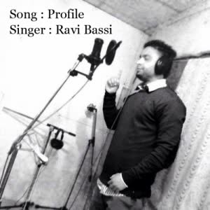 Profile Ravi Bassi Mp3 Song