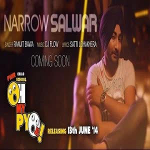 Narrow Salwar Ft  DJ Flow Ranjit Bawa Mp3 Song