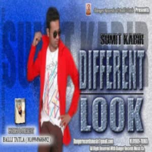 Different Look Sumit Kabir Mp3 Song