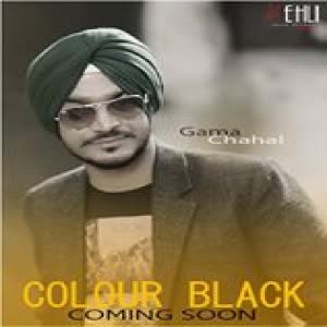 Color Black Gama Chahal Mp3 Song