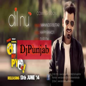 Dil Nu Maninder Butter Mp3 Song