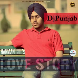 Love Story Harman Gill Mp3 Song Djpunjab Com