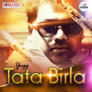 Tata Birla Yugg Mp3 Song