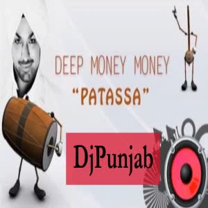 Patassa Deep Money Mp3 Song