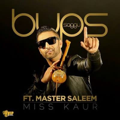 Miss Kaur Master Saleem Mp3 Song