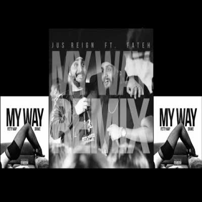 My Way (Remix) Fateh Mp3 Song