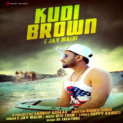 Kudi Brown C Jay Malhi Mp3 Song