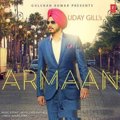 Armaan Uday Gill Mp3 Song