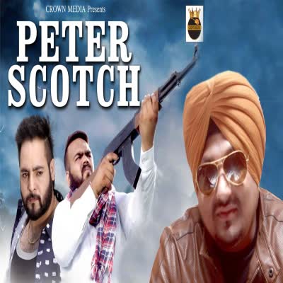 Peter Scotch Onkar Bhullar Mp3 Song