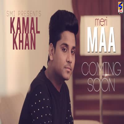 Maa Kamal Khan Mp3 Song