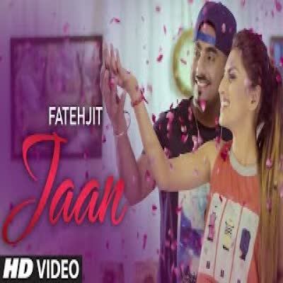 Jaan Fatehjit Mp3 Song