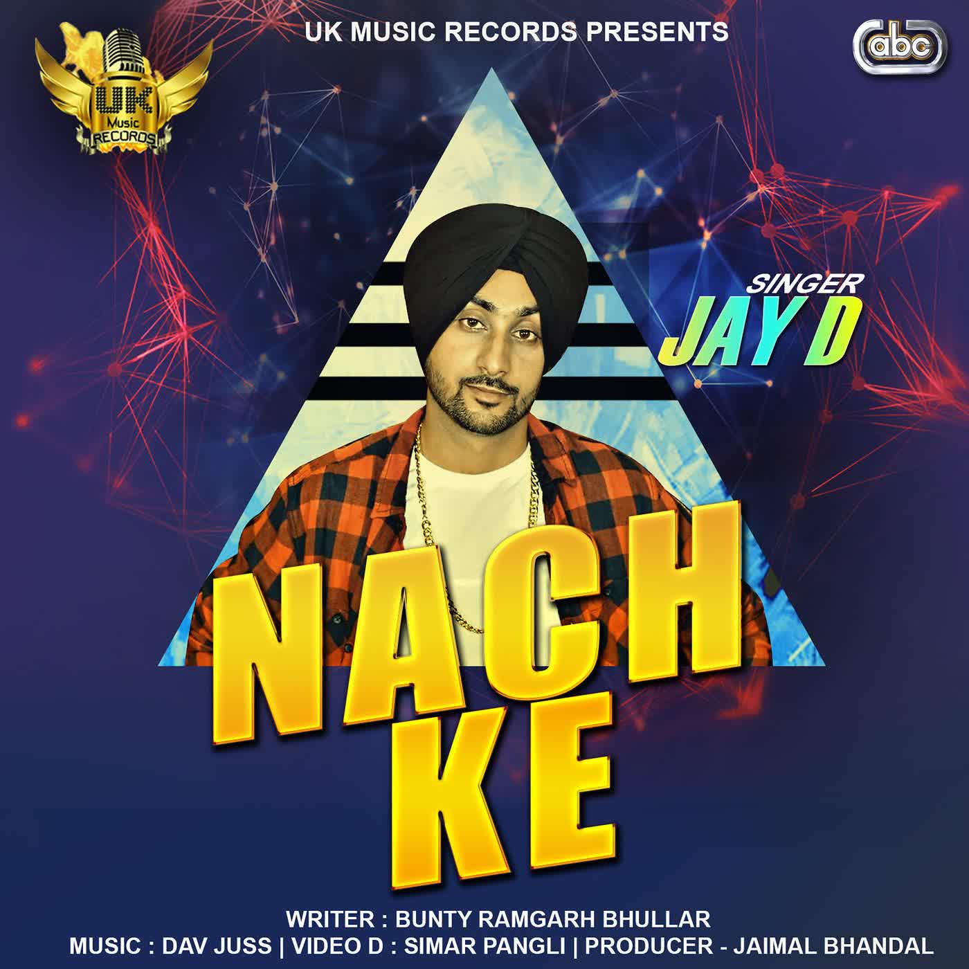 Nach Ke Jay D Mp3 Song