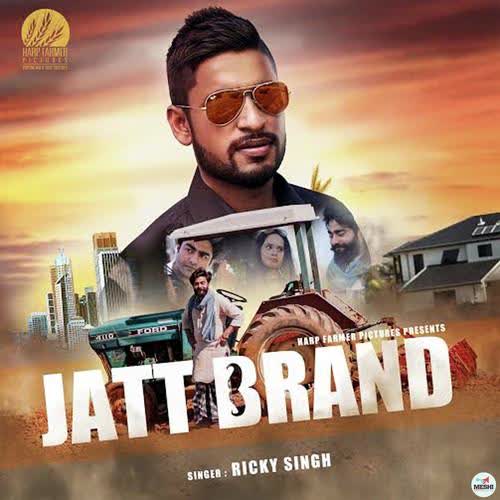 Jatt Brand Ricky Singh Mp3 Song
