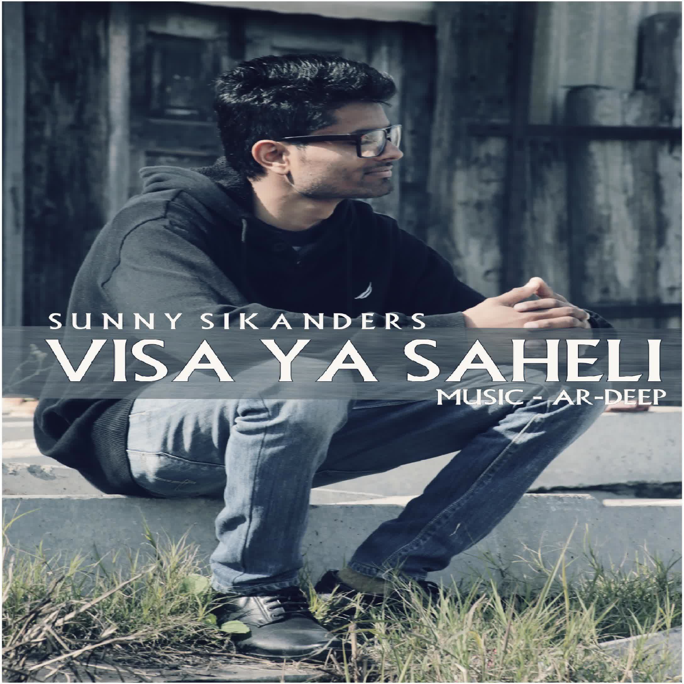 Visa Vs Saheli Sunny Sikander Mp3 Song