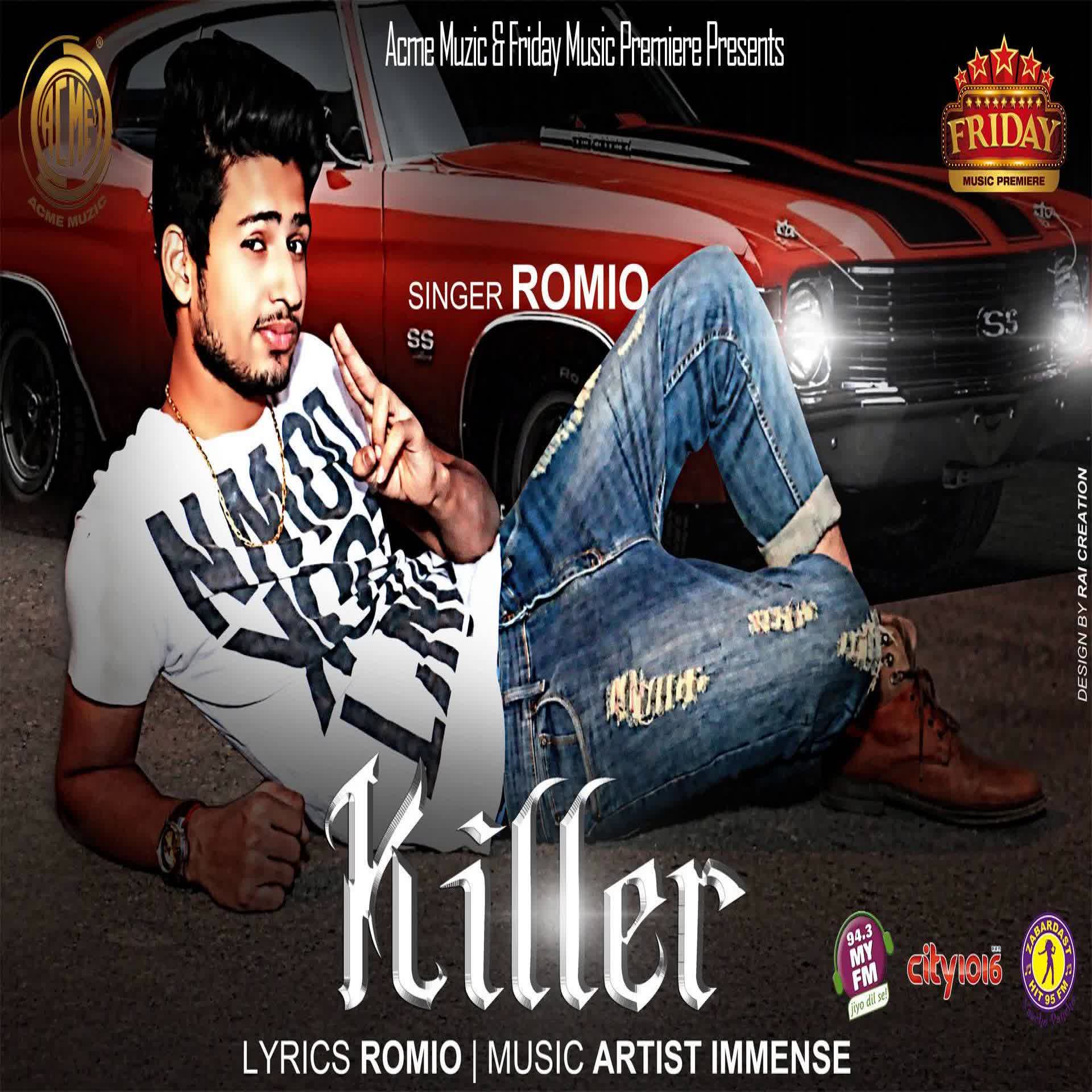 Killer Romeo Mp3 Song