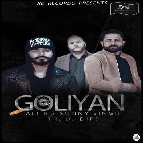 Goliyan Sunny Singh Mp3 Song