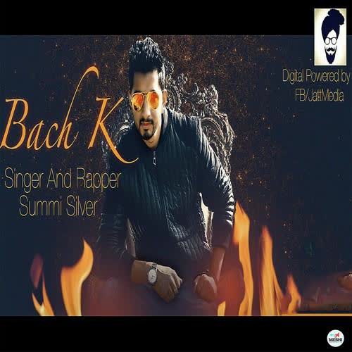 Bach K Summi Silver Mp3 Song