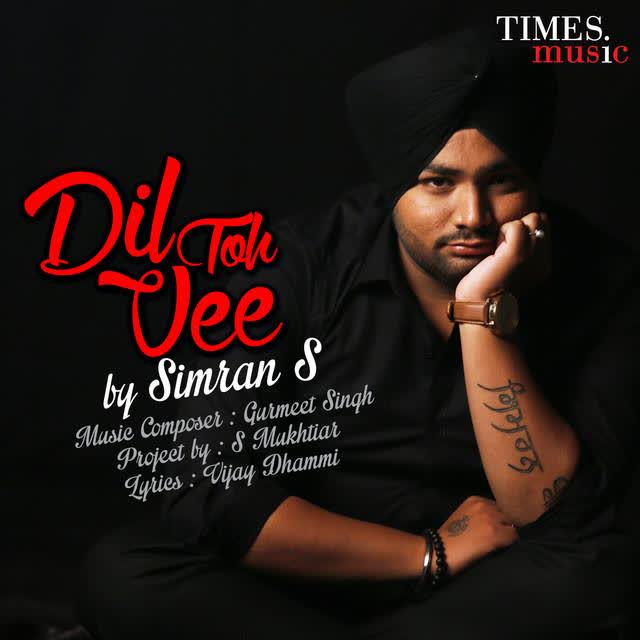 Dil Toh Vee Simran S Mp3 Song