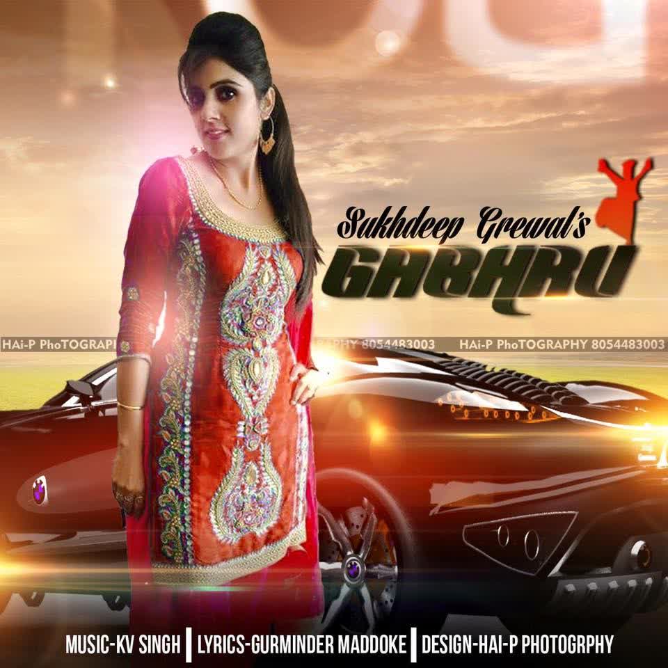 Gabhru Sukhdeep Grewal Mp3 Song