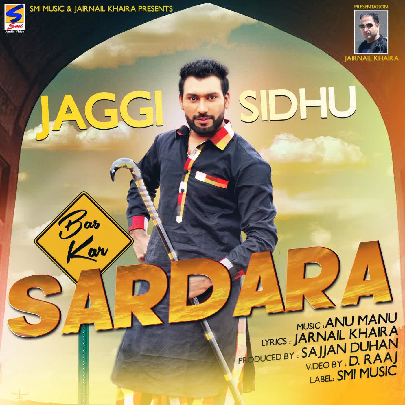 Bas Kar Sardara Jaggi Sidhu Mp3 Song