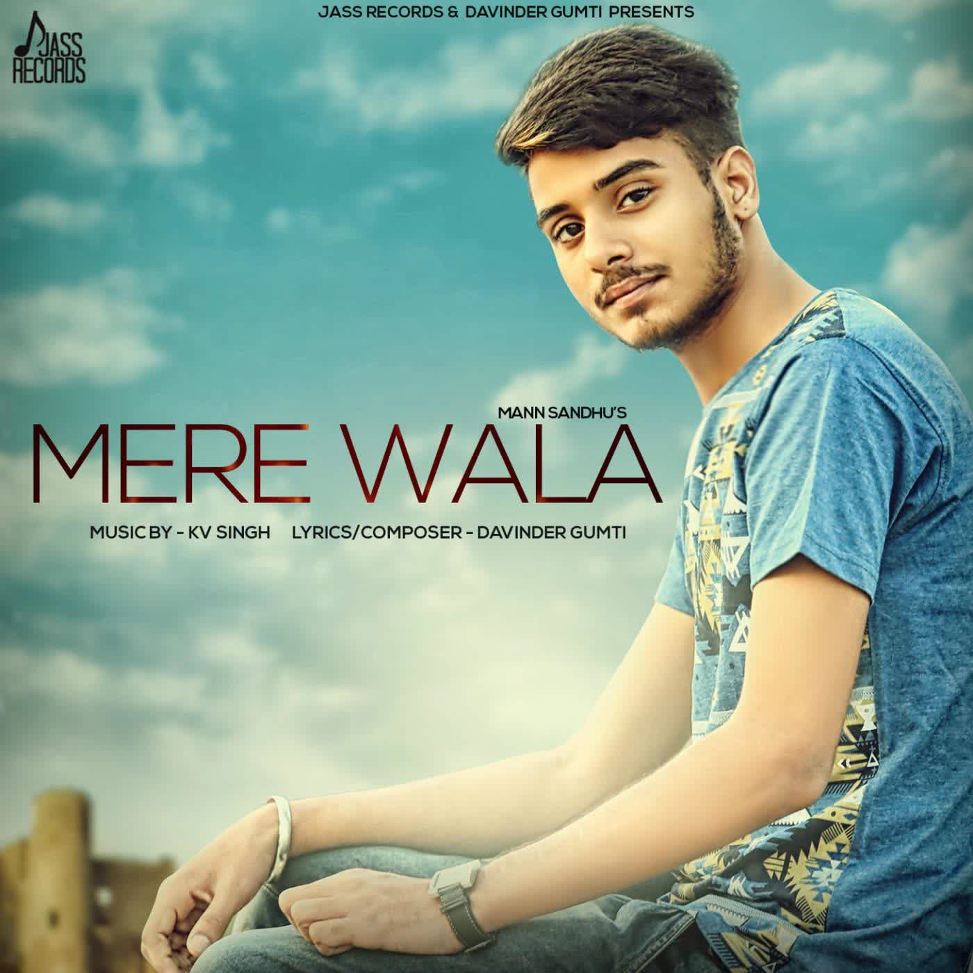 Mere Wala Mann Sandhu Mp3 Song