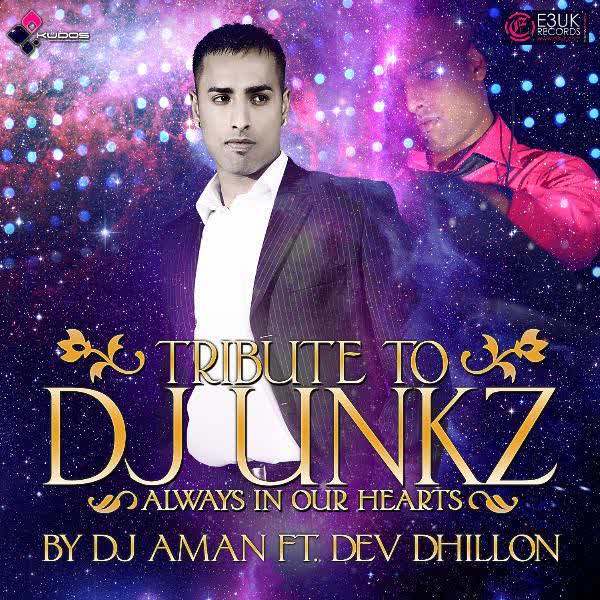 DJ Unkz Tribute Dev Dhillon Mp3 Song