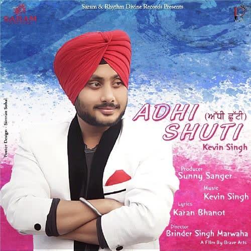 Adhi Chuti Kevin Singh Mp3 Song