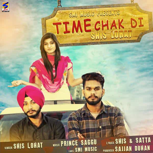 Time Chak Di Shis Lohat Mp3 Song