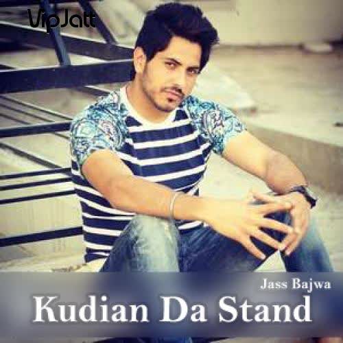 Kudian Da Stand Jass Bajwa Mp3 Song