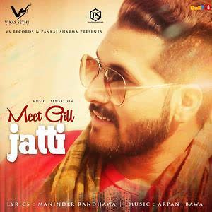 Jatti Meet Gill Mp3 Song