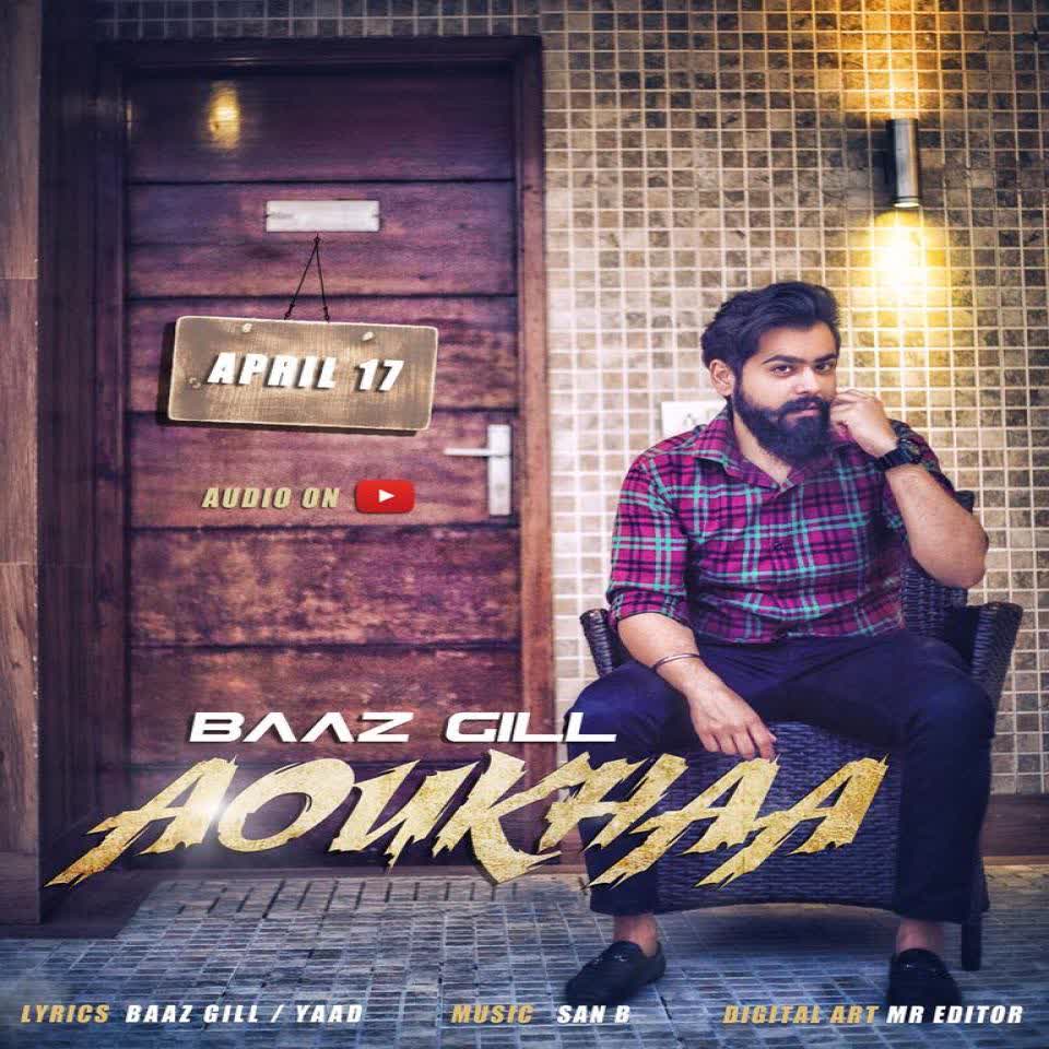 Aoukhaa - Baaz Gill Full Album Download - DjPunjab