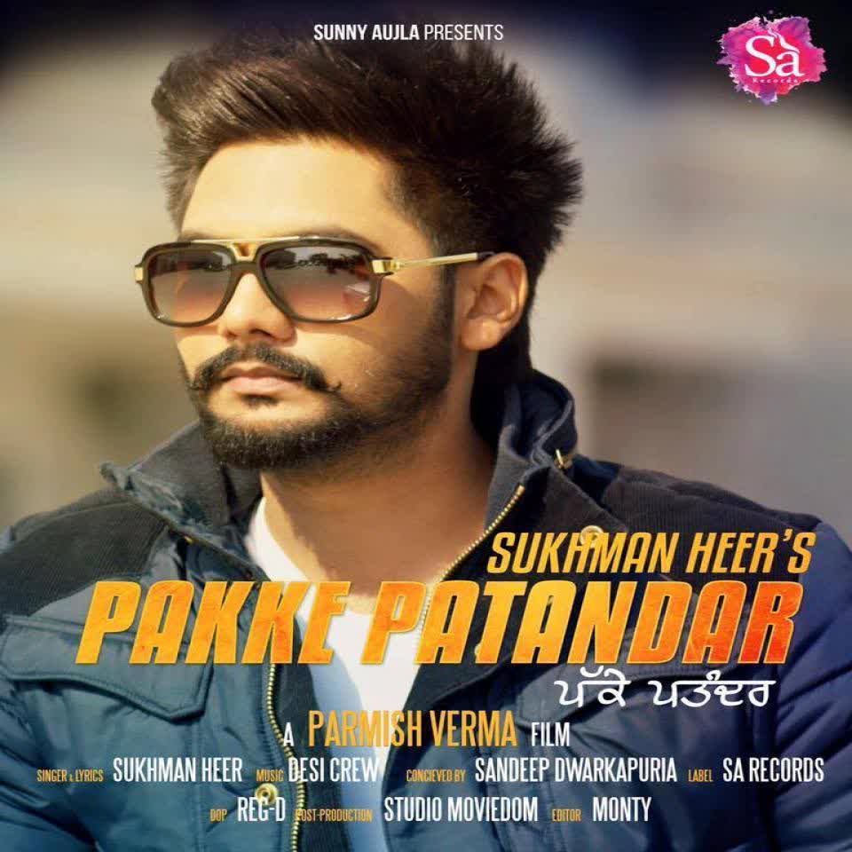 Pakke Pattandar Sukhman Heer Mp3 Song