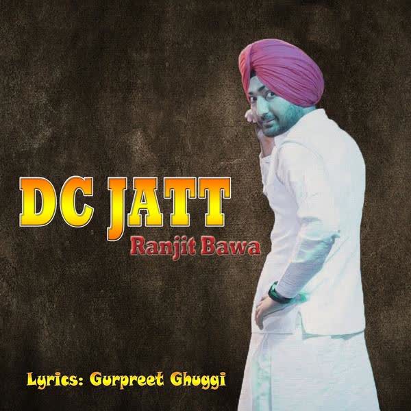 Dc Jatt (Live) Ranjit Bawa Mp3 Song