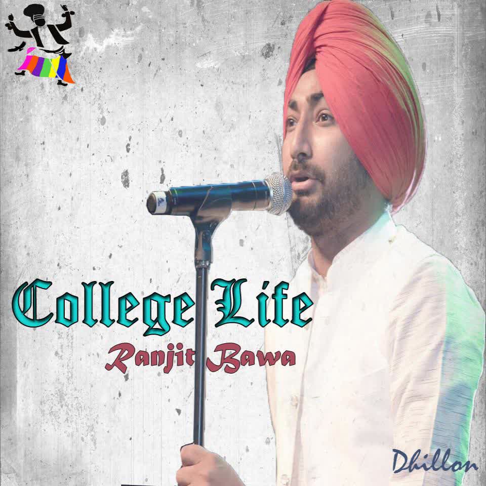 College Life (Live) Ranjit Bawa Mp3 Song