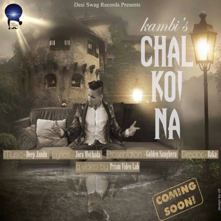 Chal Koi Na Kambi Mp3 Song