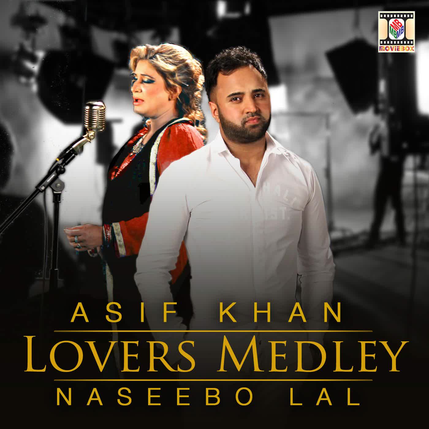 Lovers Medley Asif Khan,Naseebo Lal Mp3 Song