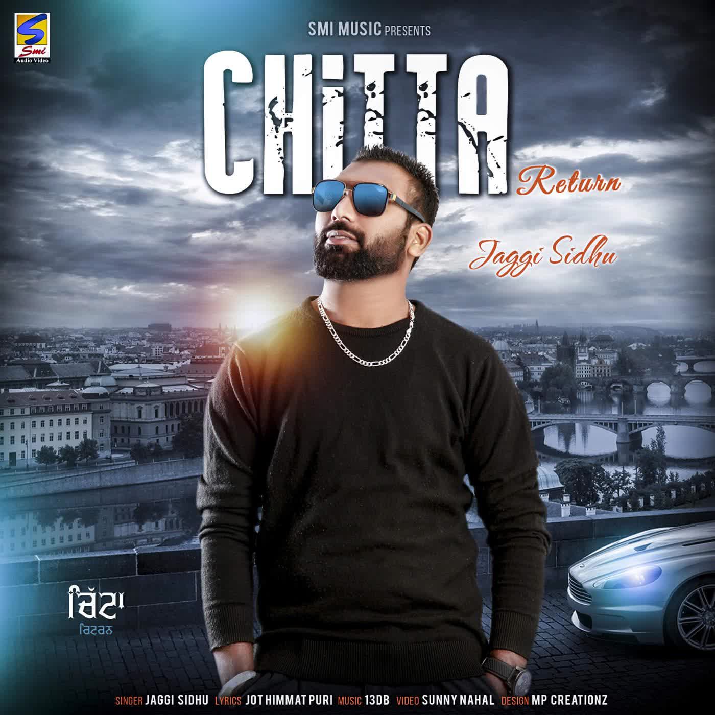 Chitta Return Jaggi Sidhu Mp3 Song
