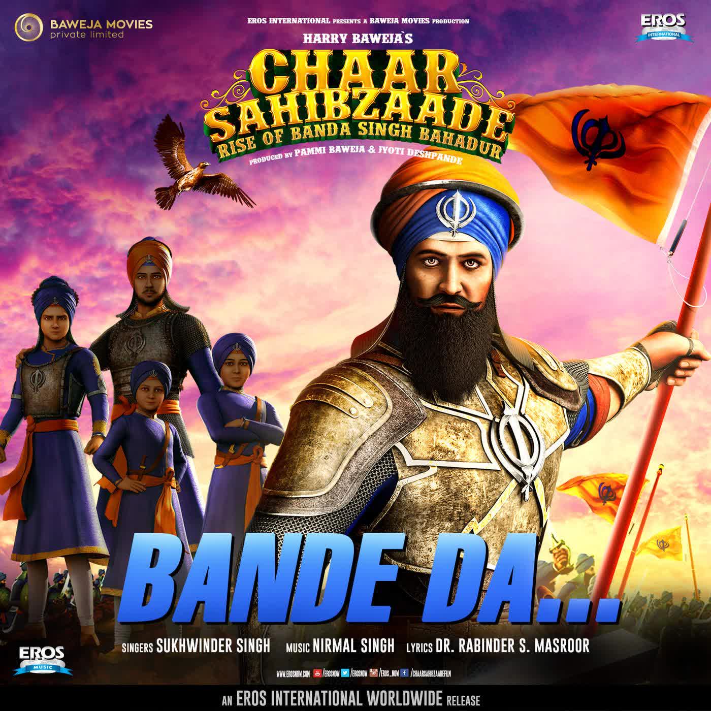 Bande Da (Chaar Sahibzaade 2) Sukhwinder Singh Mp3 Song