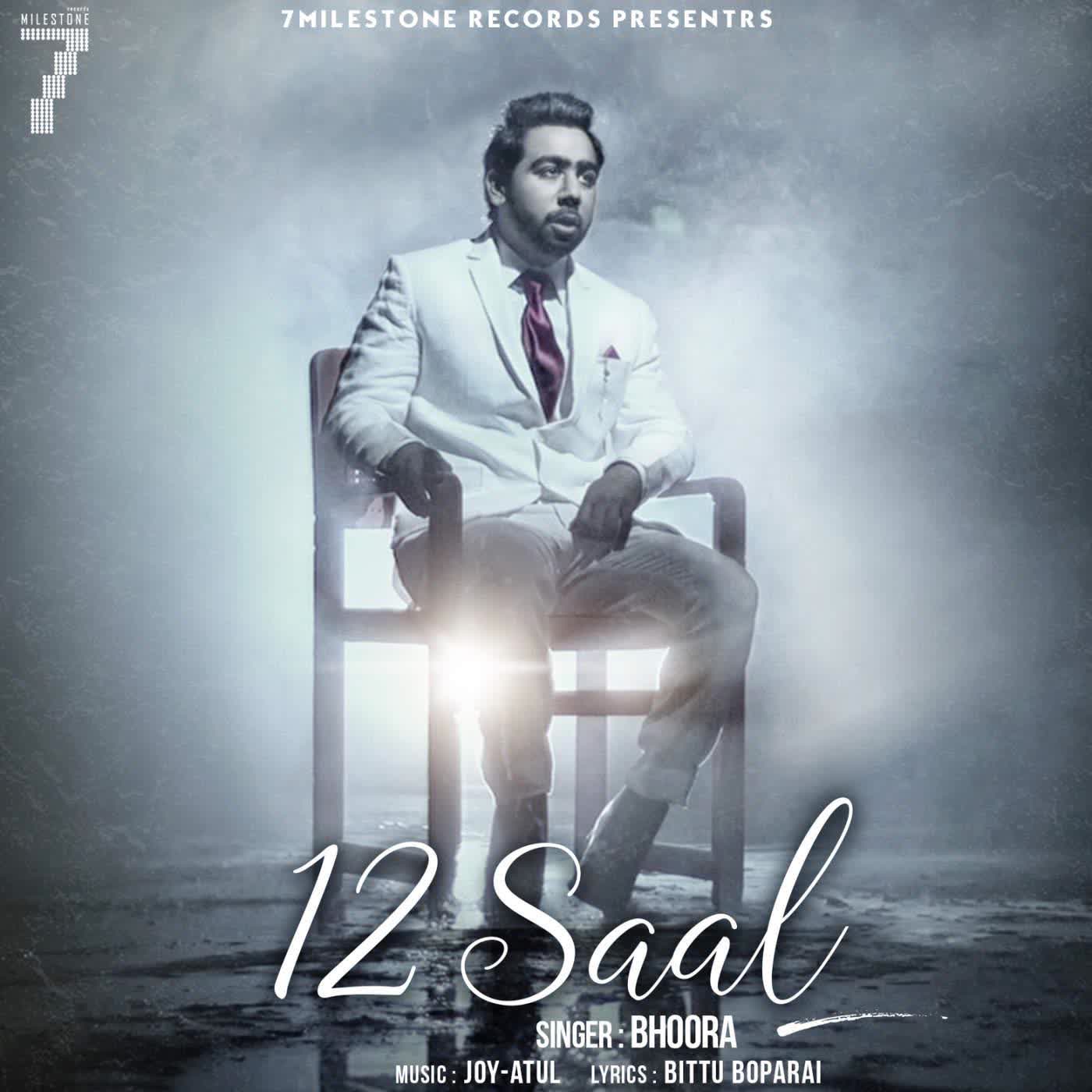 12 Saal Bhoora Mp3 Song