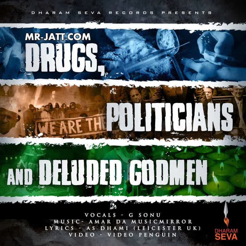 Drugs, Politicians And Deluded Godmen G Sonu Mp3 Song