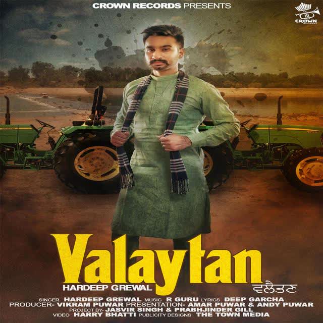 Valaytan Hardeep Grewal Mp3 Song