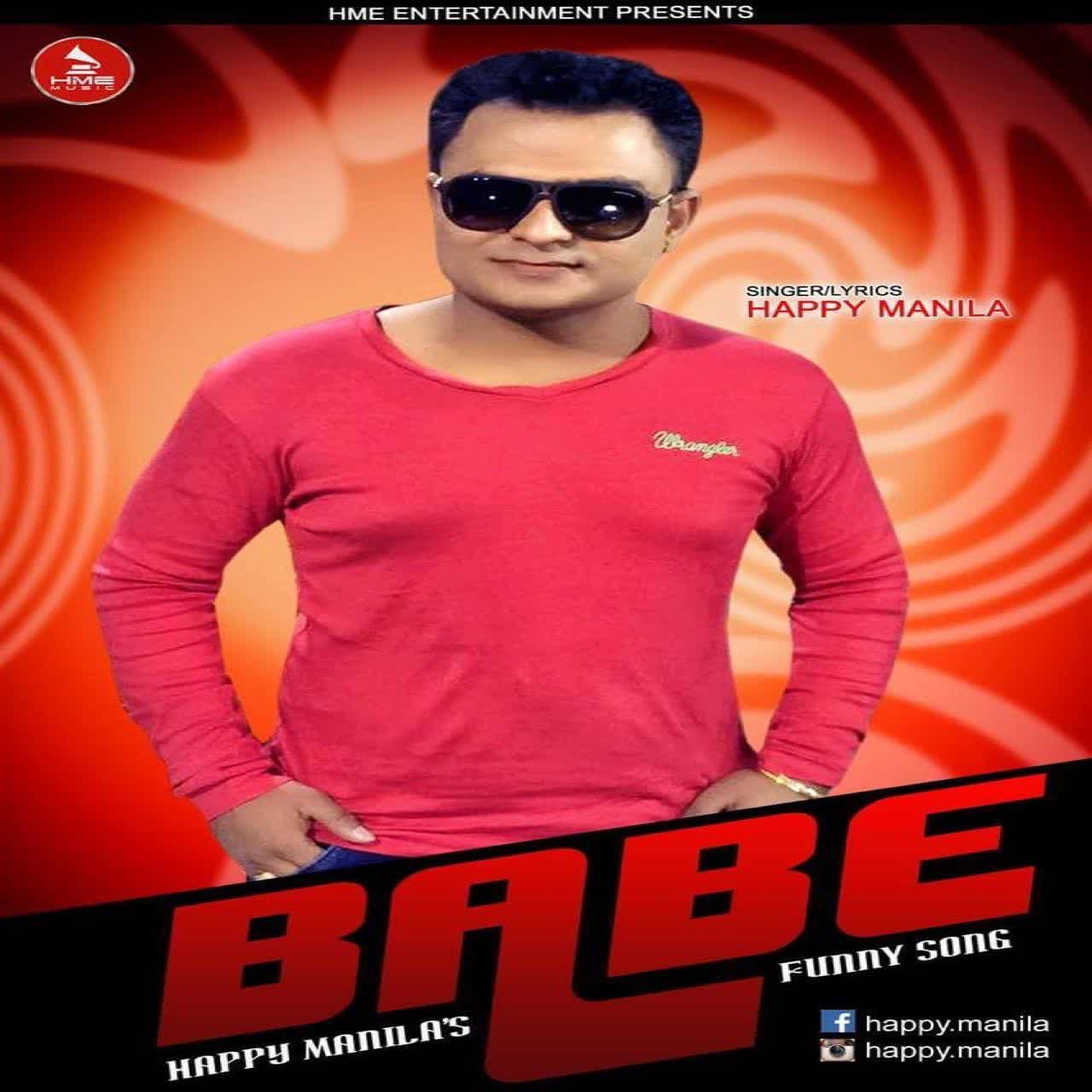 Babe Funny Song Happy Manila Mp3 Song