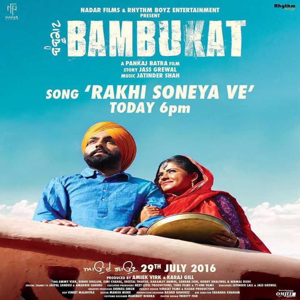 Rakhi Soneya Ve Ammy Virk Mp3 Song Djpunjab Bambukat 2016 punjabi full movie 720p hdrip download by extramovies june 23, 2017. rakhi soneya ve ammy virk mp3 song
