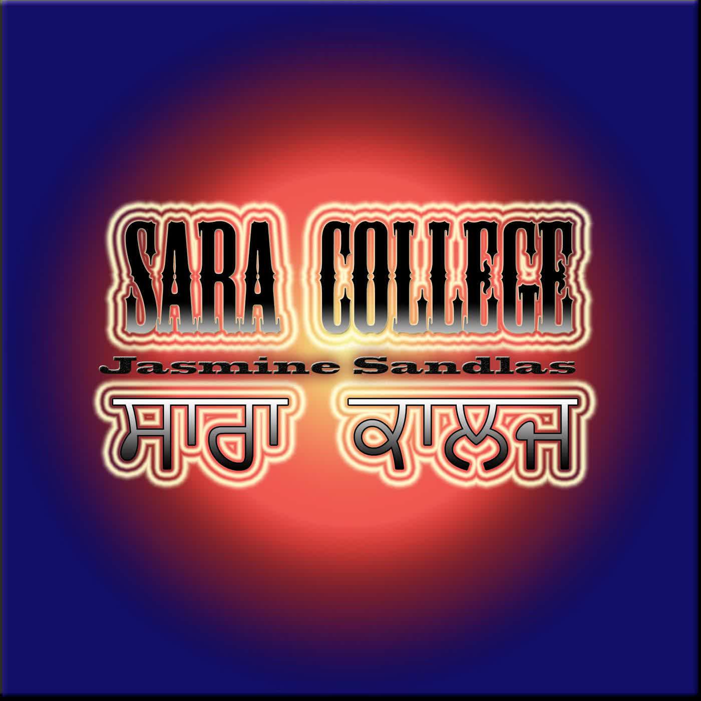 Sara College Jasmine Sandlas Mp3 song download