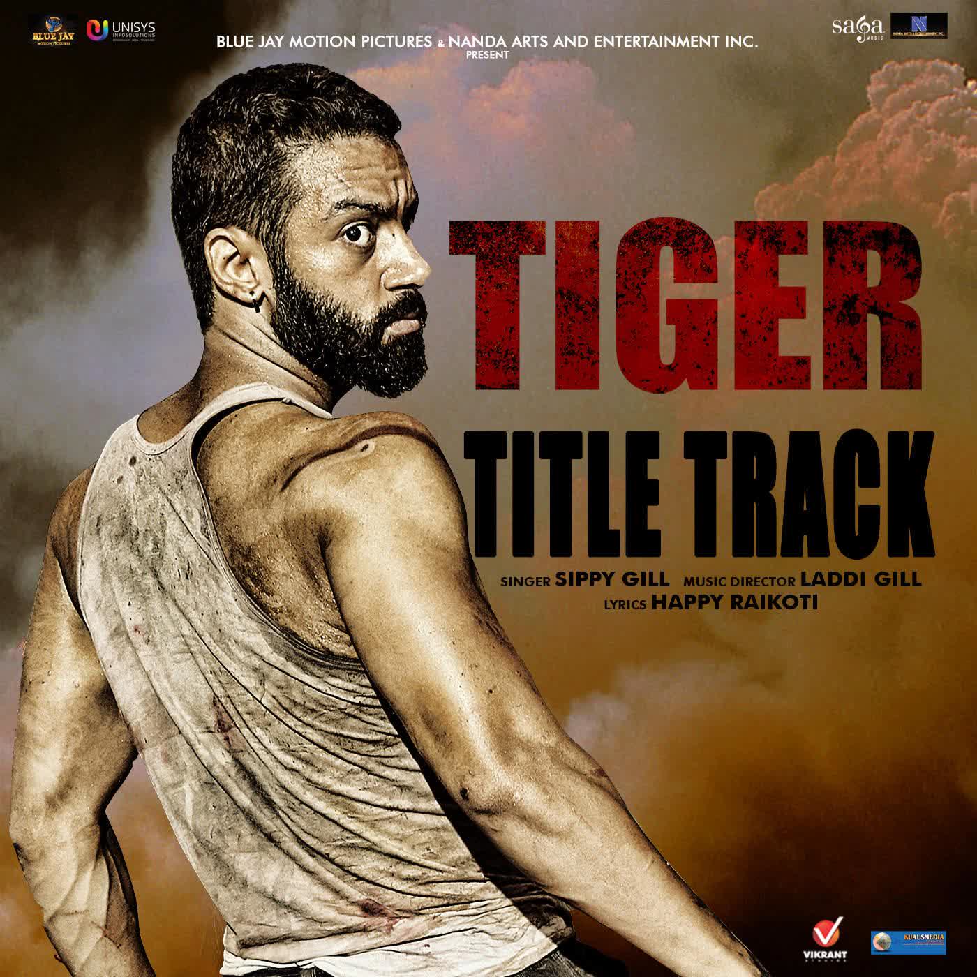 Tiger – Tittle Track Sippy Gill  Mp3 song download